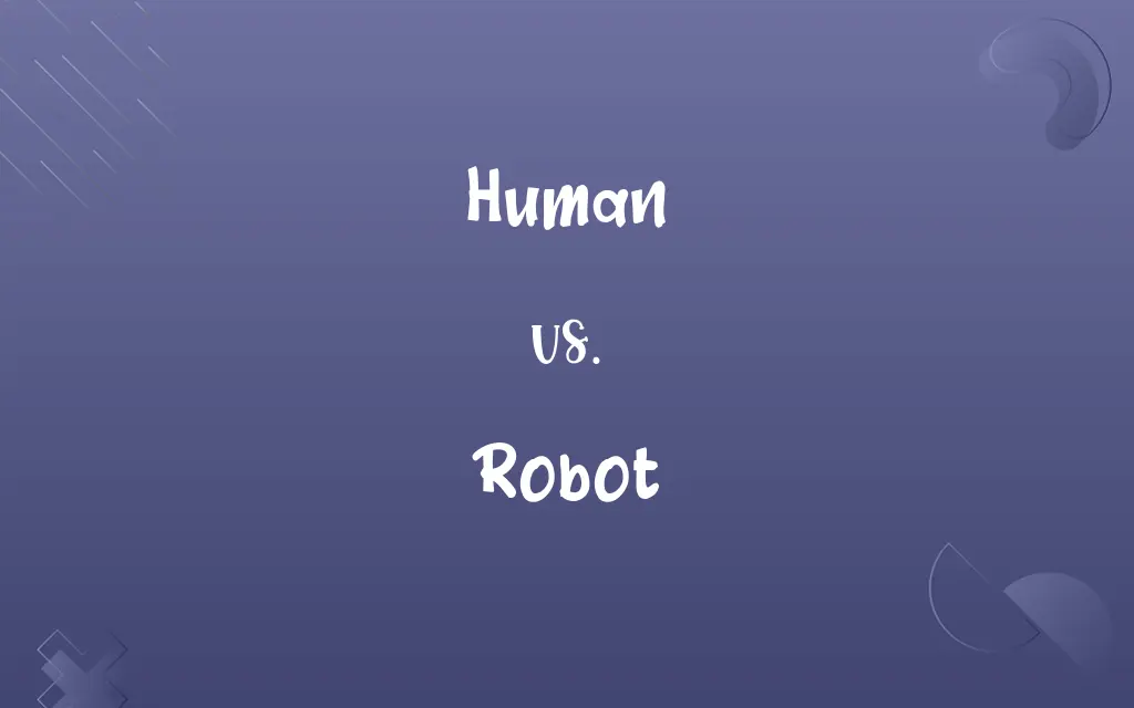Human vs. Robot