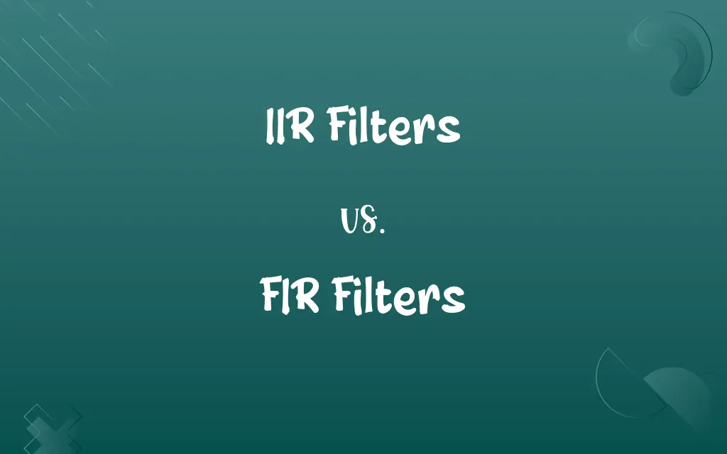 IIR Filters vs. FIR Filters