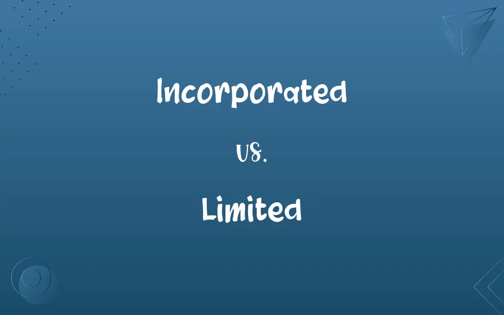 Incorporated vs. Limited