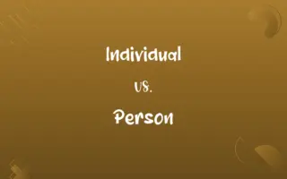 Individual vs. Person