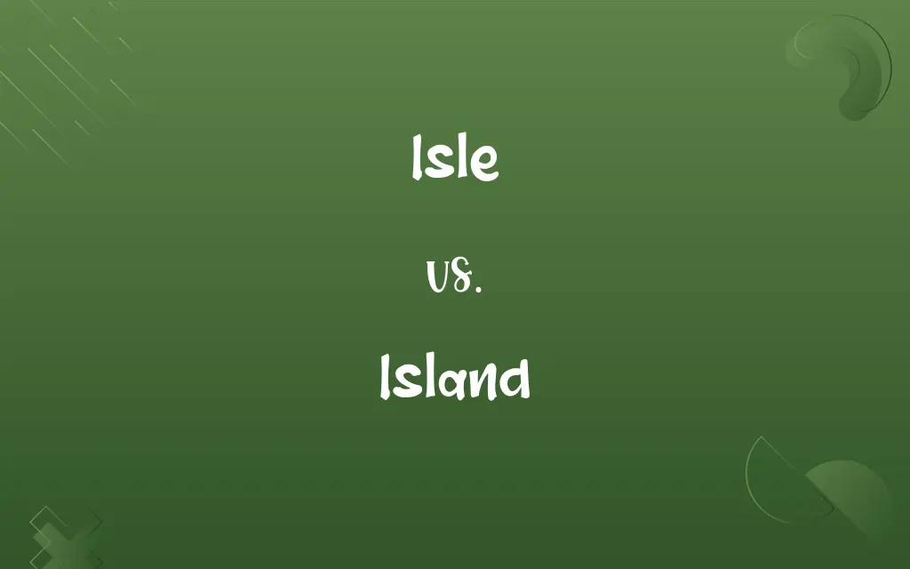 Isle vs. Island