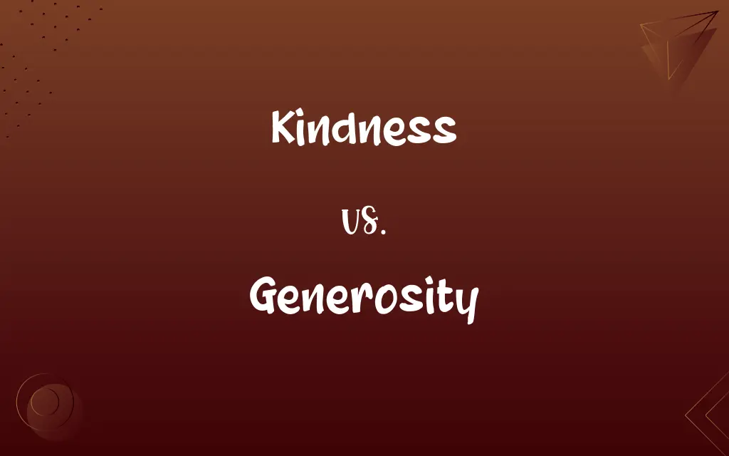 Kindness vs. Generosity