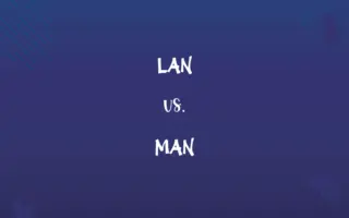 LAN vs. MAN
