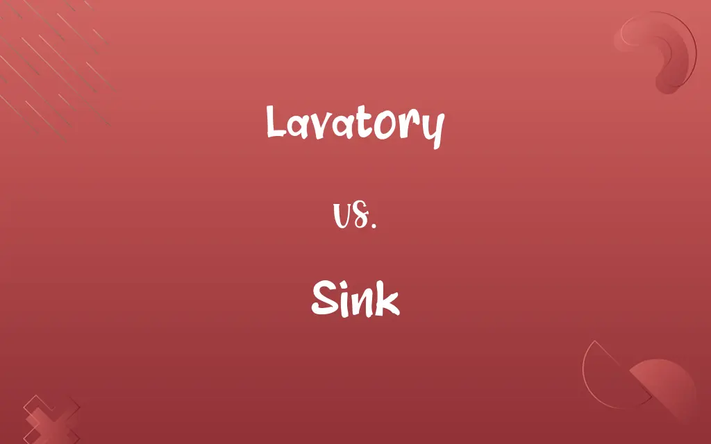Lavatory vs. Sink