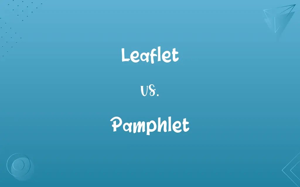 Leaflet vs. Pamphlet