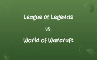 League of Legends vs. World of Warcraft