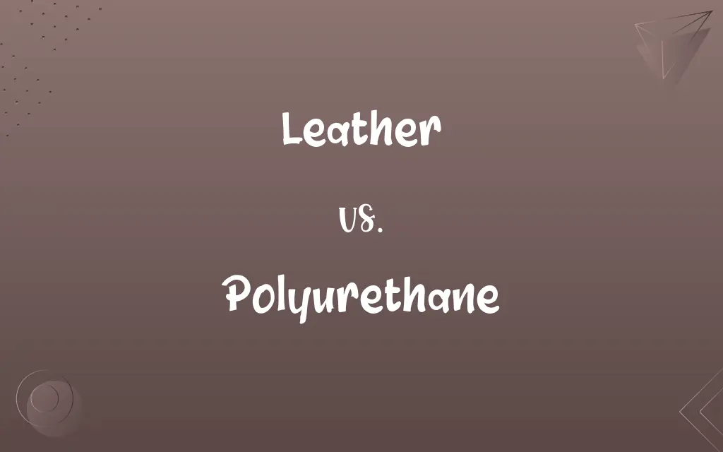 Leather vs. Polyurethane