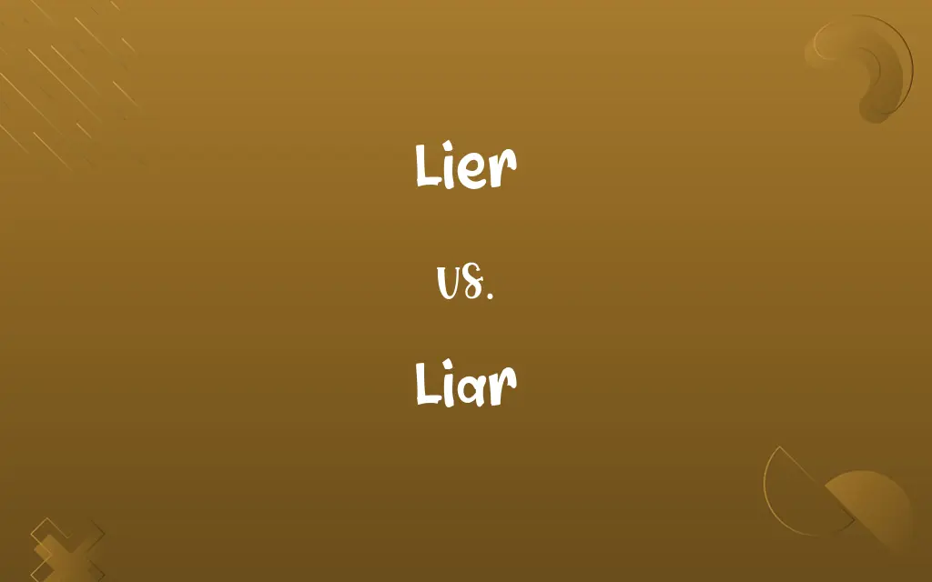 Lier vs. Liar