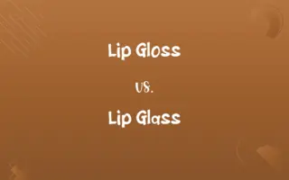 Lip Gloss vs. Lip Glass