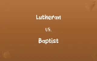 Lutheran vs. Baptist