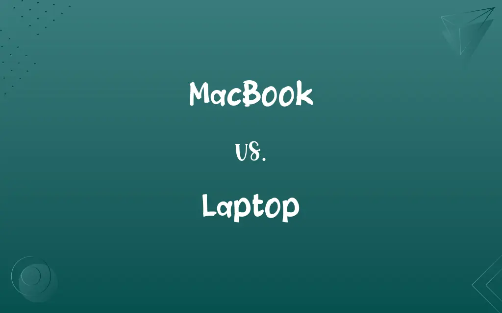 MacBook vs. Laptop