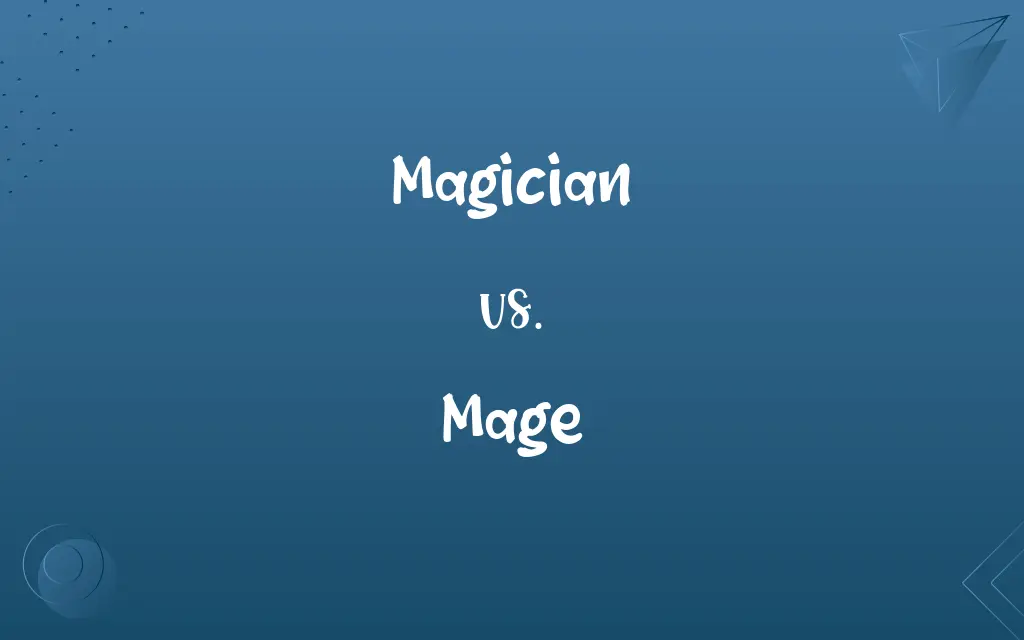 Magician vs. Mage