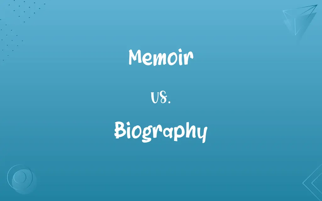 Memoir vs. Biography