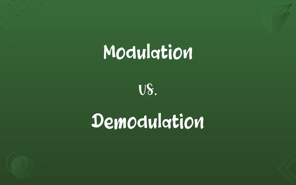 Modulation vs. Demodulation