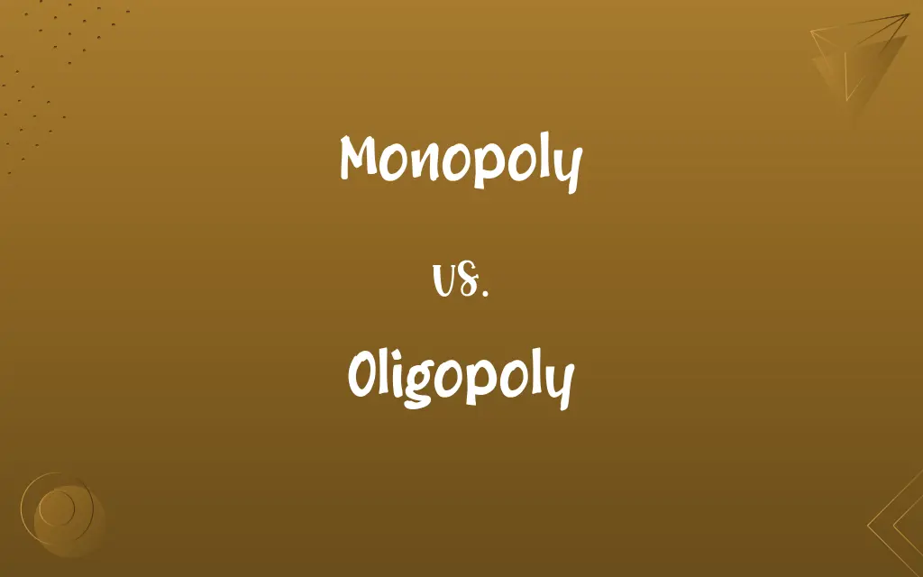 Monopoly vs. Oligopoly