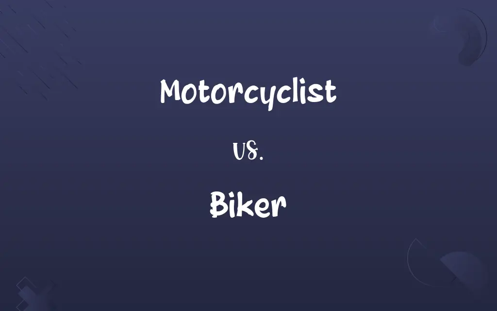 Motorcyclist vs. Biker