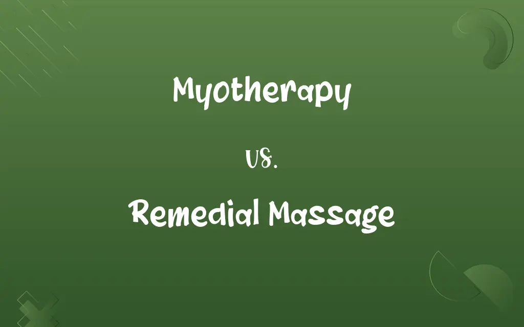 Myotherapy vs. Remedial Massage
