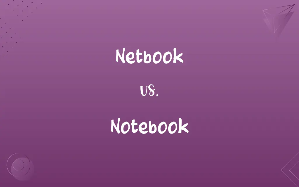 Netbook vs. Notebook