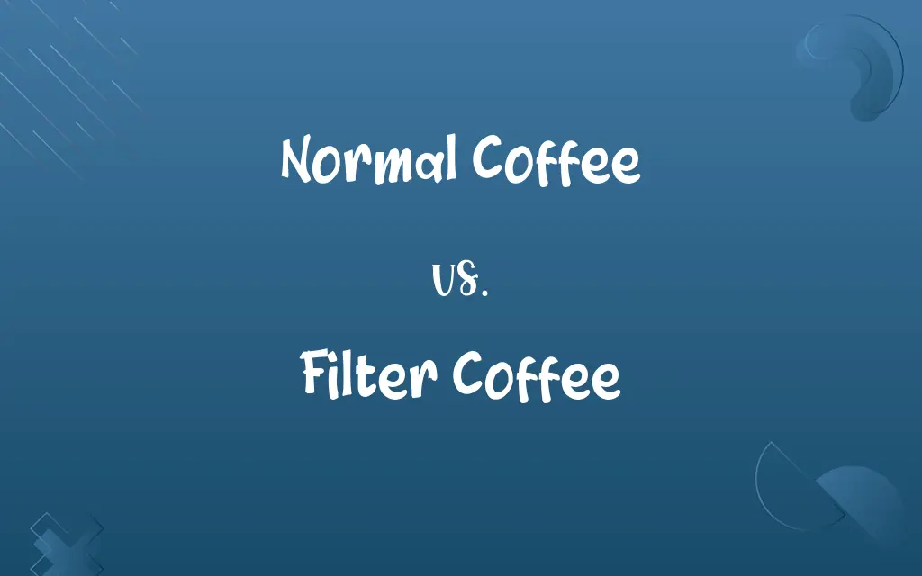 Normal Coffee vs. Filter Coffee
