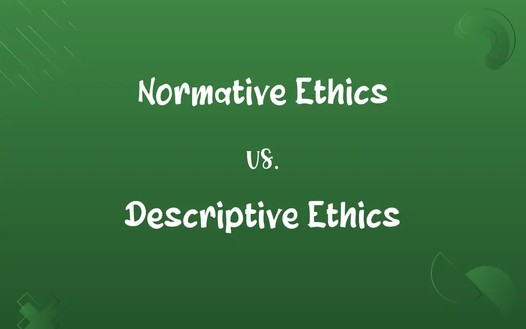 Normative Ethics vs. Descriptive Ethics