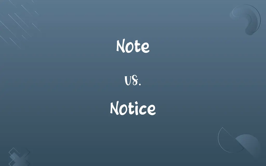 Note vs. Notice