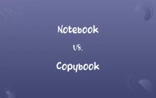 Notebook vs. Copybook