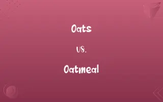 Oats vs. Oatmeal