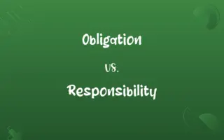 Obligation vs. Responsibility