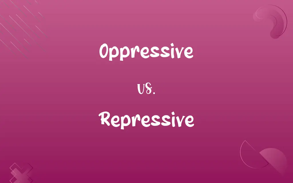 Oppressive vs. Repressive