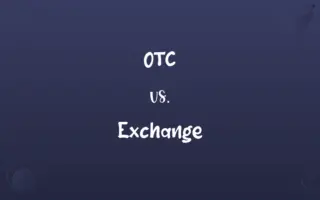 OTC vs. Exchange