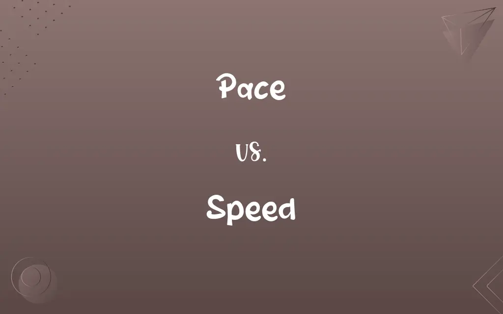 Pace vs. Speed