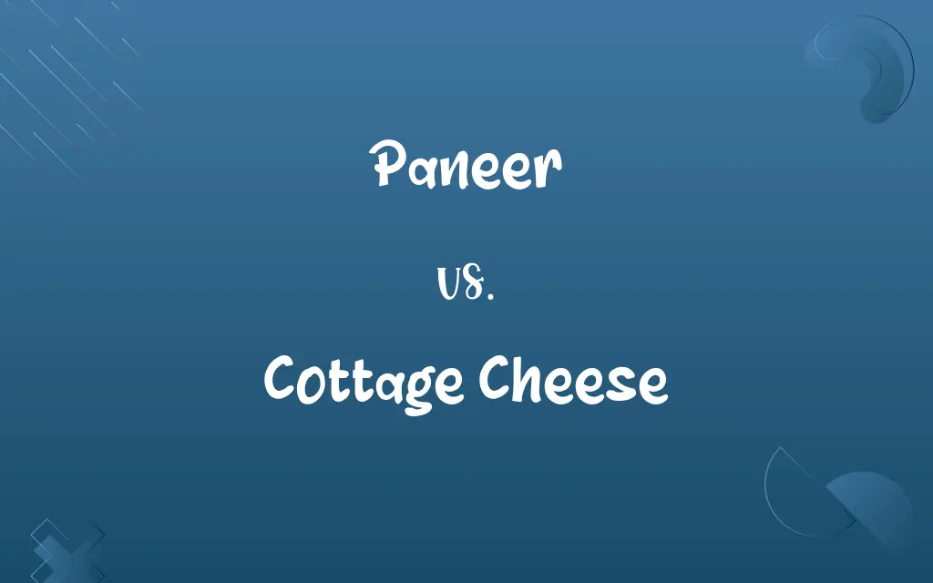 Paneer vs. Cottage Cheese