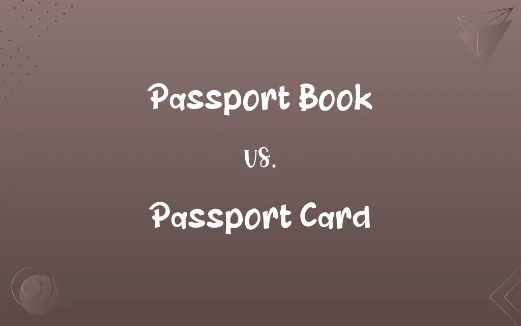 Passport Book vs. Passport Card
