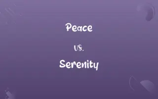 Peace vs. Serenity