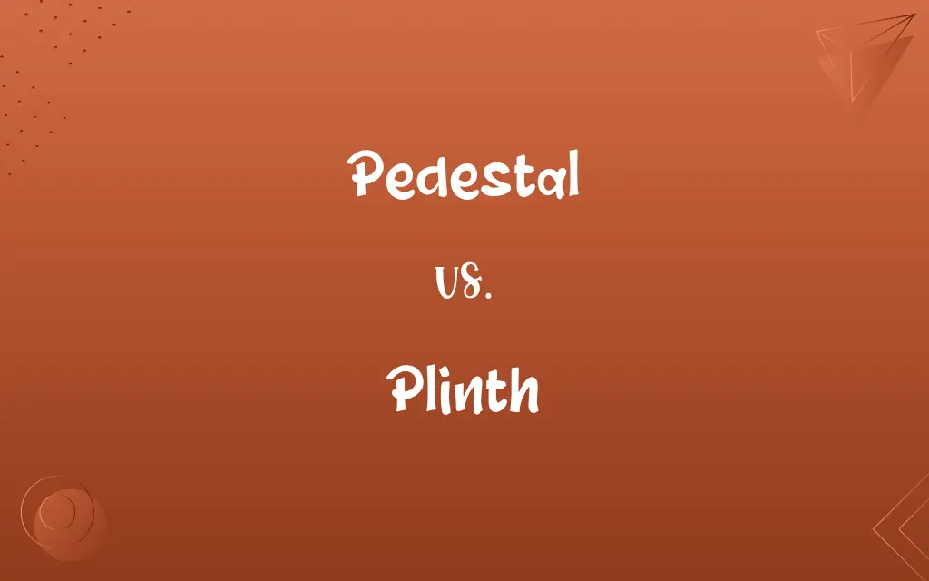 Pedestal vs. Plinth