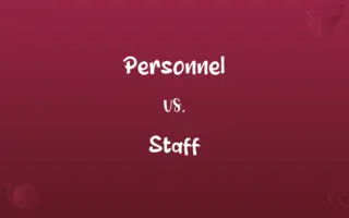 Personnel vs. Staff
