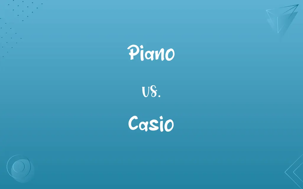 Piano vs. Casio