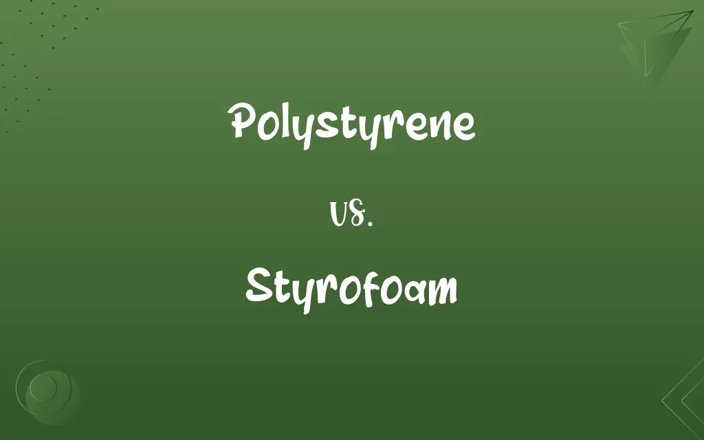 Polystyrene vs. Styrofoam
