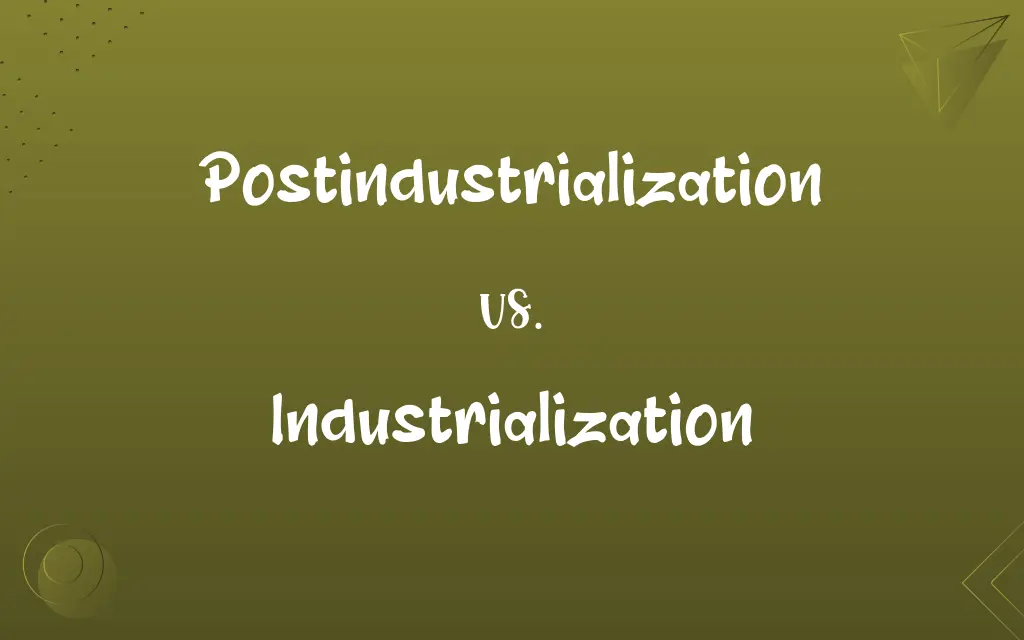 Postindustrialization vs. Industrialization