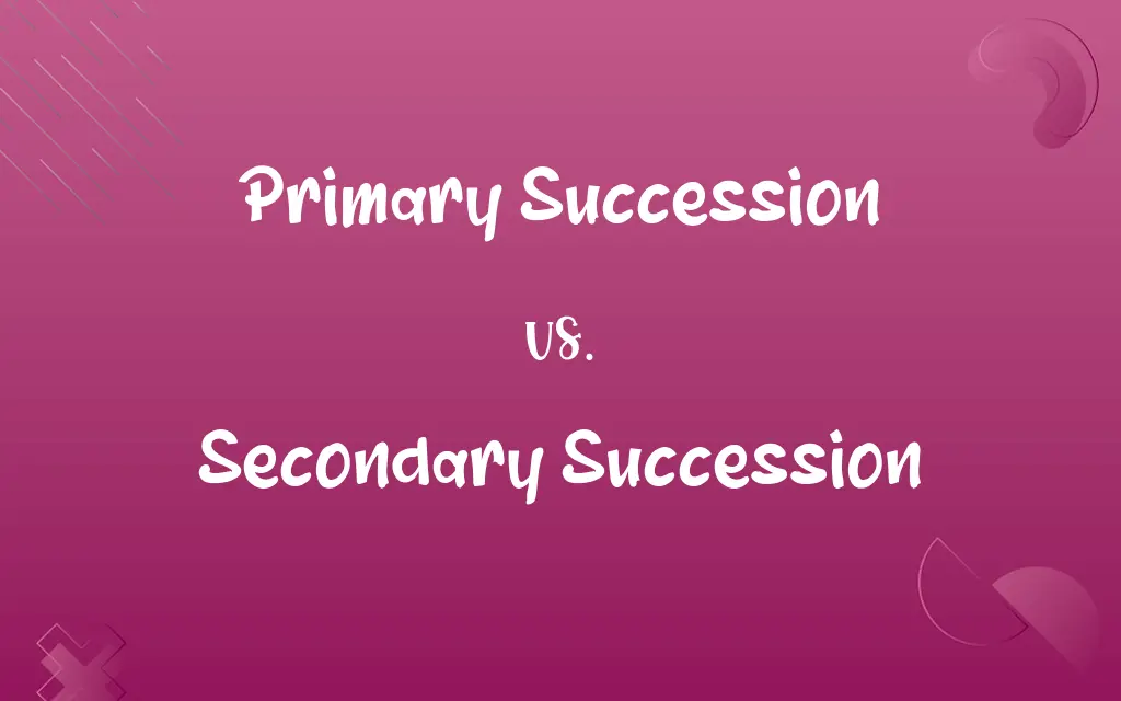 Primary Succession vs. Secondary Succession
