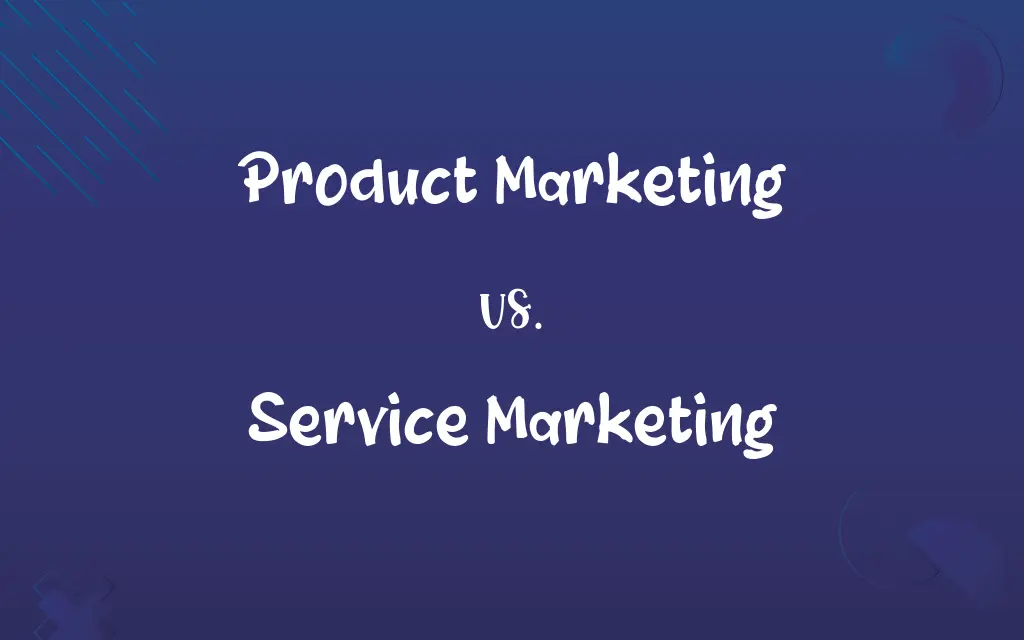 Product Marketing vs. Service Marketing
