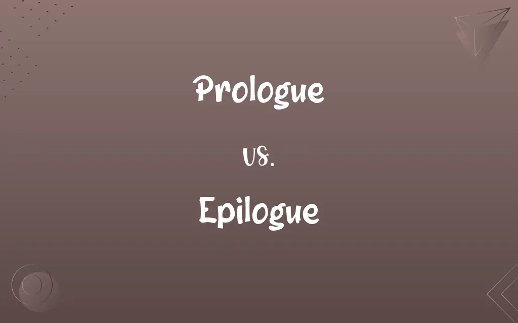 Prologue vs. Epilogue