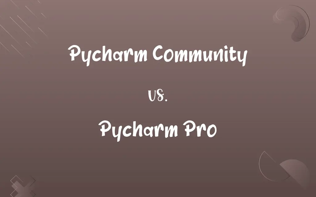 Pycharm Community vs. Pycharm Pro