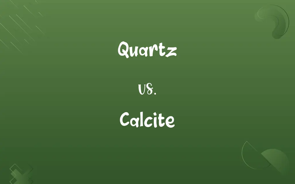 Quartz vs. Calcite