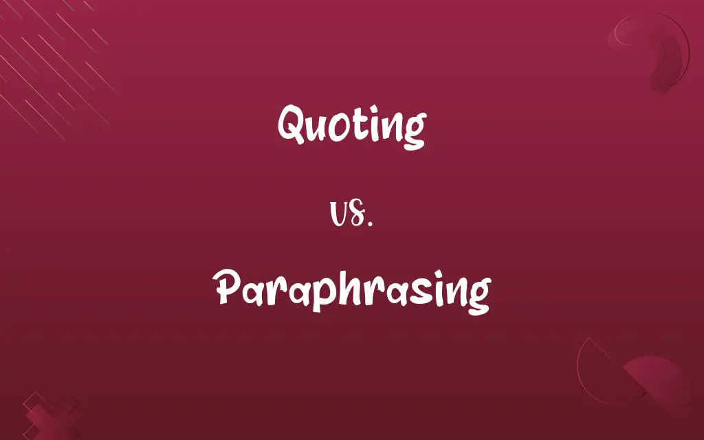 Quoting vs. Paraphrasing
