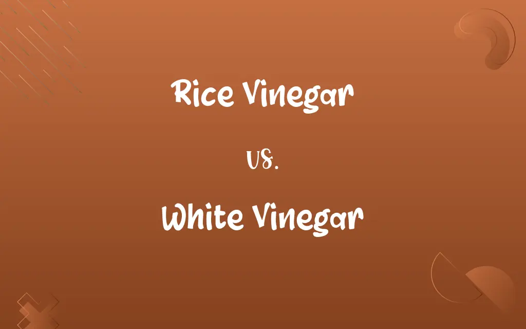 Rice Vinegar vs. White Vinegar