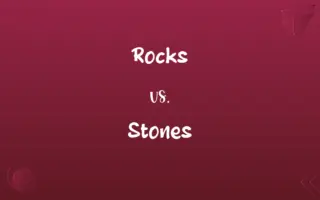 Rocks vs. Stones