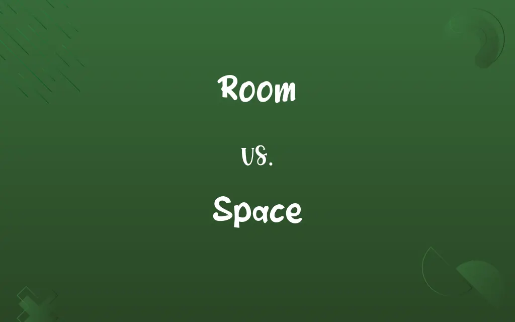 Room vs. Space