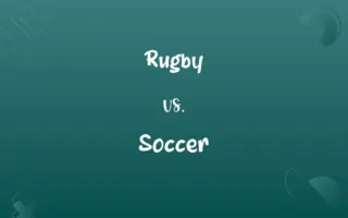Rugby vs. Soccer