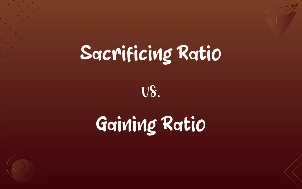 Sacrificing Ratio vs. Gaining Ratio